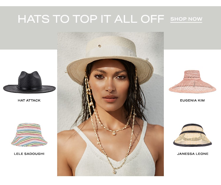 Hats To Top It All Off - Shop Now