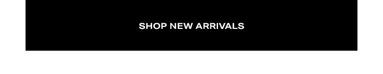 Shop New Arrivals
