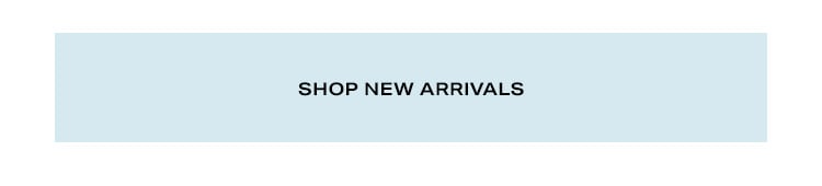 Shop New Arrivals