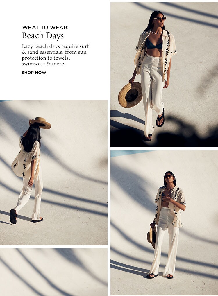What to Wear: Beach Days - Shop now