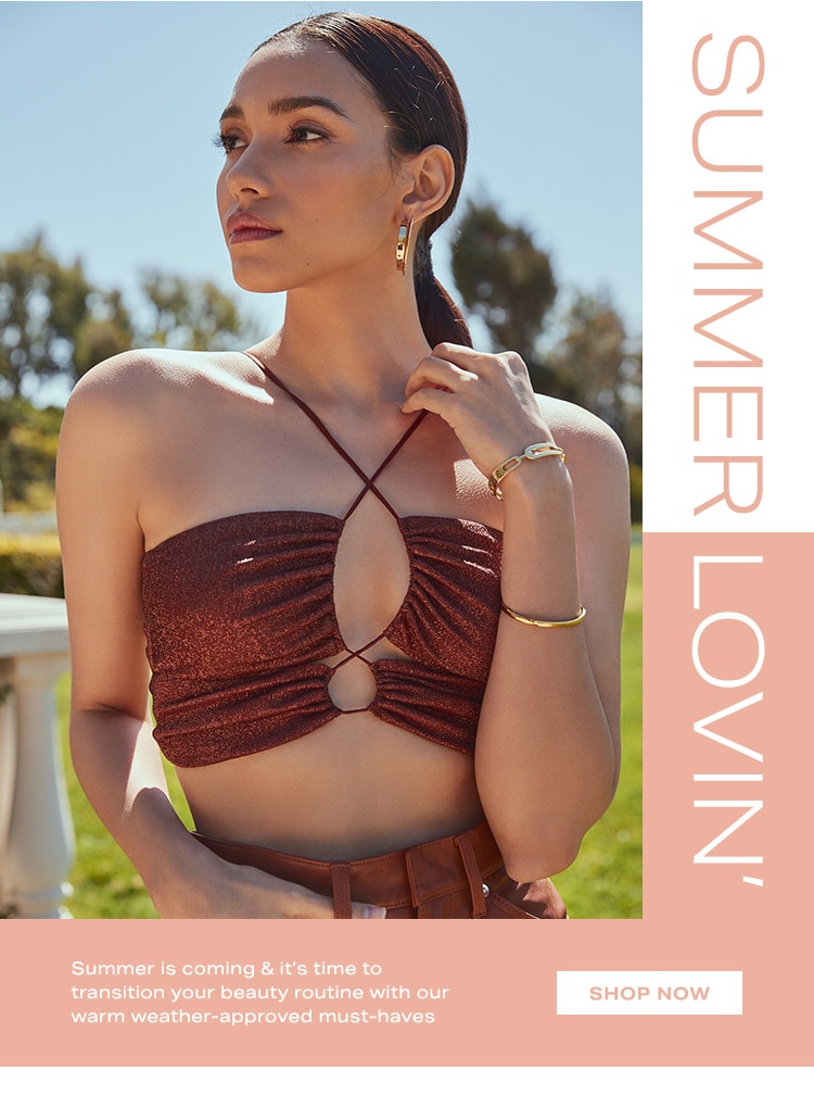Summer Lovin’: Summer is coming & it’s time to transition your beauty routine with our - Shop Now