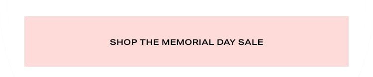 Shop the Memorial Day Sale