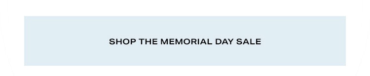Shop the Memorial Day Sale