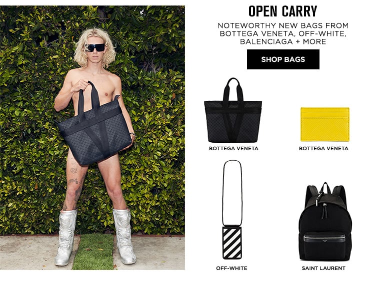 Open Carry. Noteworthy new bags from Bottega Veneta, Off-White, Balenciaga + More. Shop Bags