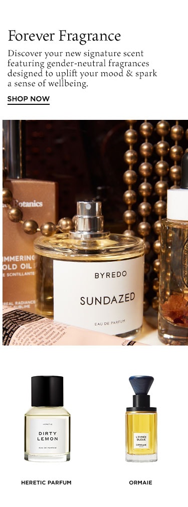 Forever Fragrance. Discover your new signature scent featuring gender-neutral fragrances designed to uplift your mood & spark a sense of wellbeing.