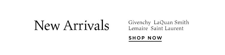 New Arrivals - Shop Now