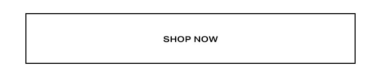 Shop now.