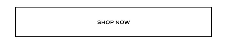 Shop now.