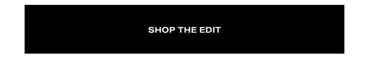 Shop the edit.