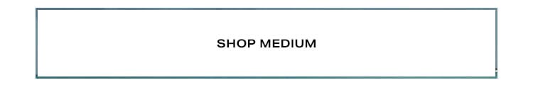 Shop by Size: Shop Medium