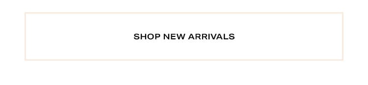 Shop New Arrivals