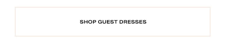 Guest List Approved: Standout styles for those extra-special occasions - Shop Guest Dresses