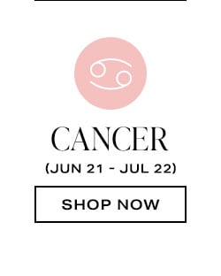 Cancer (Jun 21 - Jul 22)