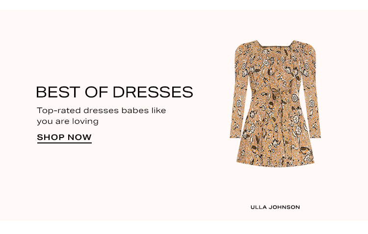Best of Dresses: Top-rated dresses babes like you are loving - Shop Now