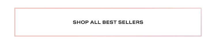 Shop All Best Sellers