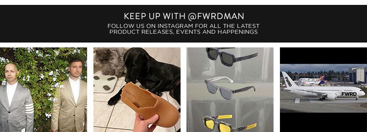KEEP UP WITH @FWRDMAN. FOLLOW US ON INSTAGRAM FOR ALL THE LATEST PRODUCT RELEASES, EVENTS AND HAPPENINGS