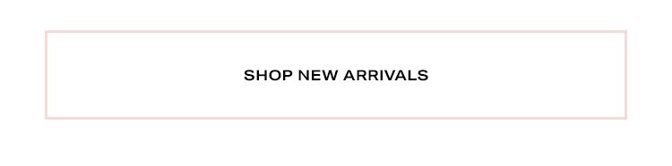 Shop New Arrivals