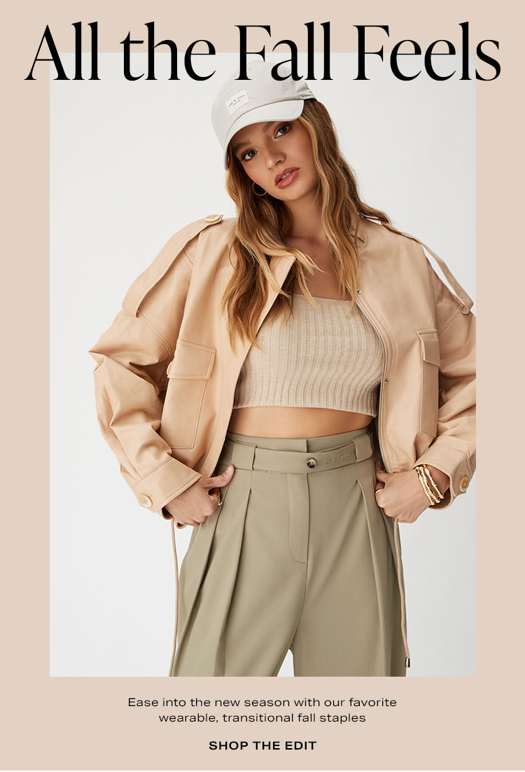 All the Fall Feels. Ease into the new season with our favorite wearable, transitional fall staples. Shop the Edit.