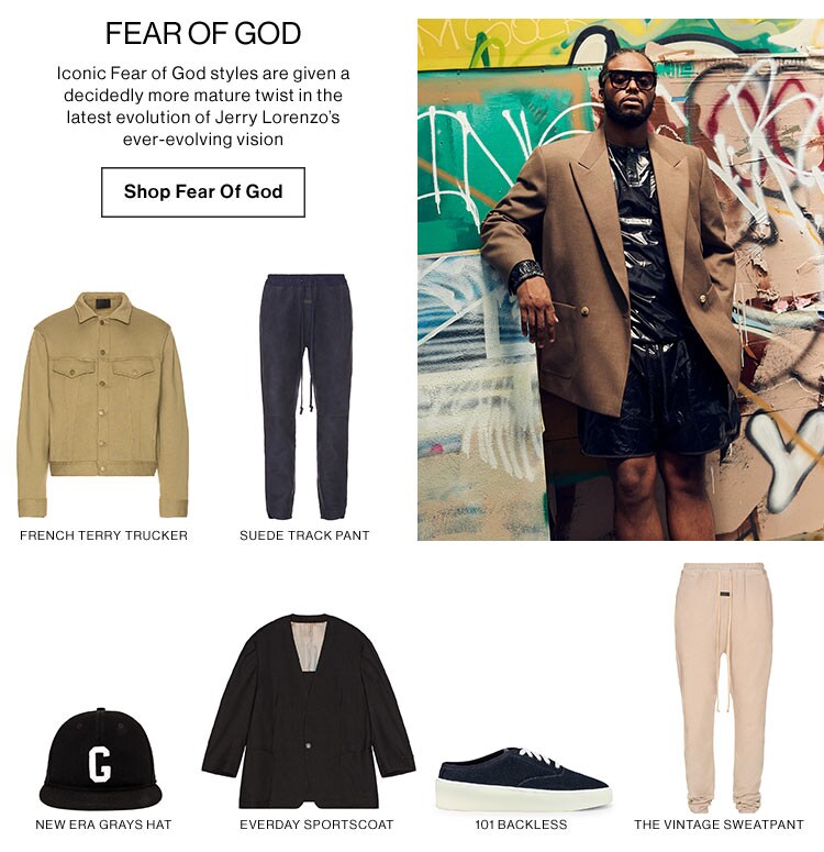  Iconic Fear of God styles are given a decidedly more mature twist in the latest evolution of Jerry Lorenzo’s ever-evolving vision - SHOP FEAR OF GOD