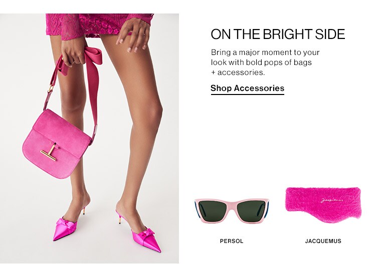 On the Bright Side: Bring a major moment to your look with bold pops of bags + accessories. Shop Accessories