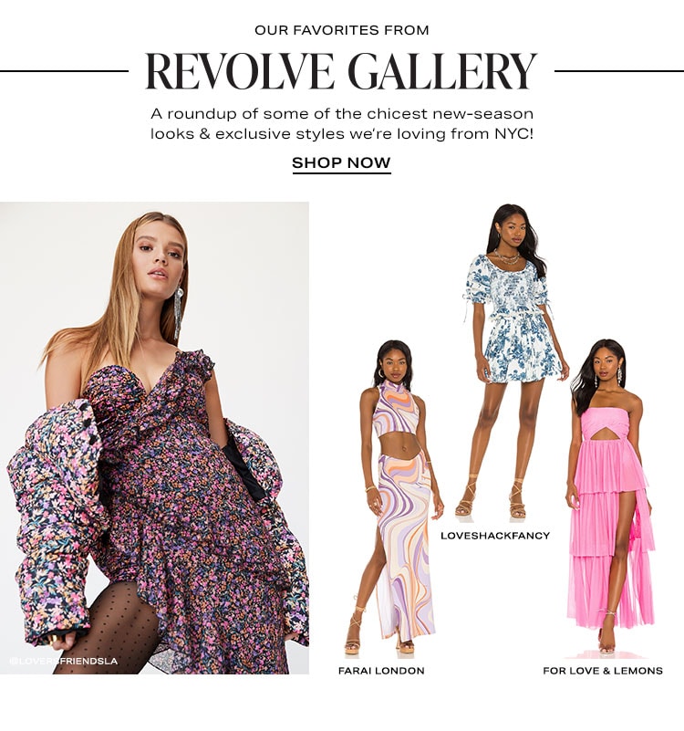Our Favorites From The REVOLVE Gallery Presented by Afterpay. A roundup of some of the chicest new-season looks & exclusive styles we’re loving from NYC!