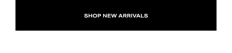 Shop New Arrivals