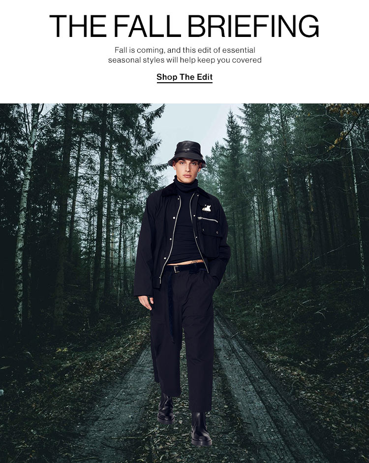The Fall Briefing - Fall is coming, and this edit of essential seasonal styles will help keep you covered -  Shop the edit