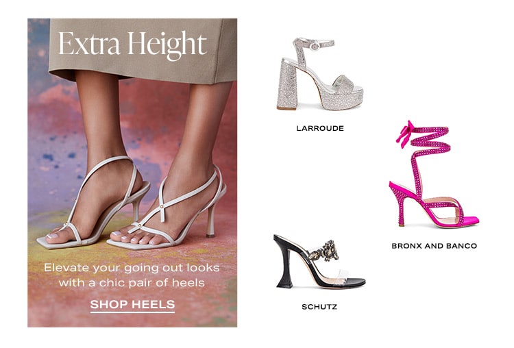 Extra Height: Elevate your going out looks with a chic pair of heels - Shop Heels