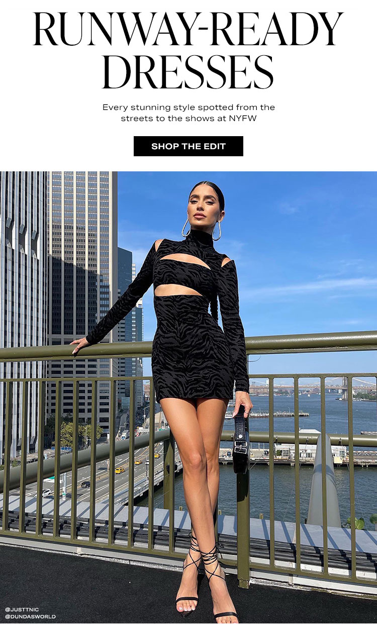 Runway-Ready Dresses. Every stunning style spotted from the streets to the shows at NYFW. Shop the edit.