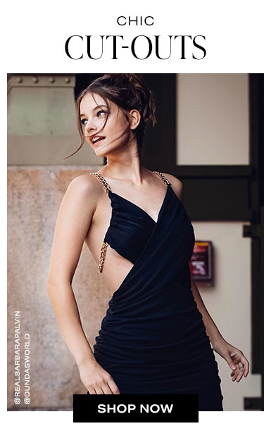 Chic Cut Outs. Shop now.