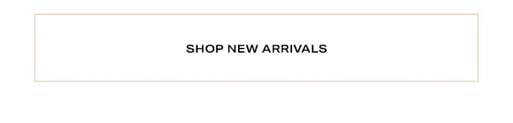 Shop New Arrivals