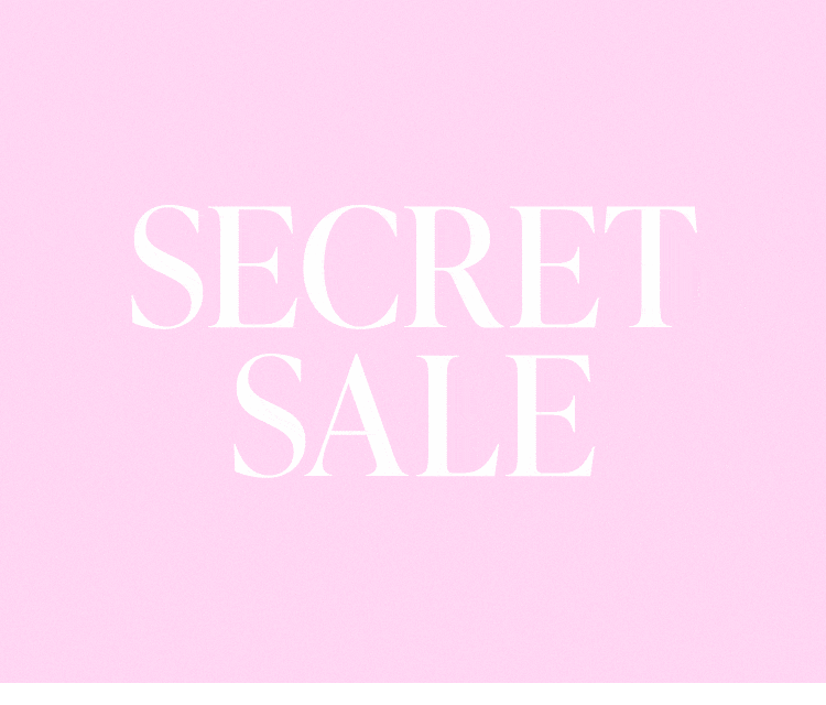 Secret Sale. Pssst… your favorite styles are up to 50% off - TODAY ONLY! Shop the Sale