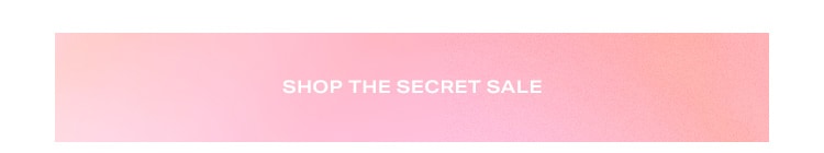 Shop the Secret Sale