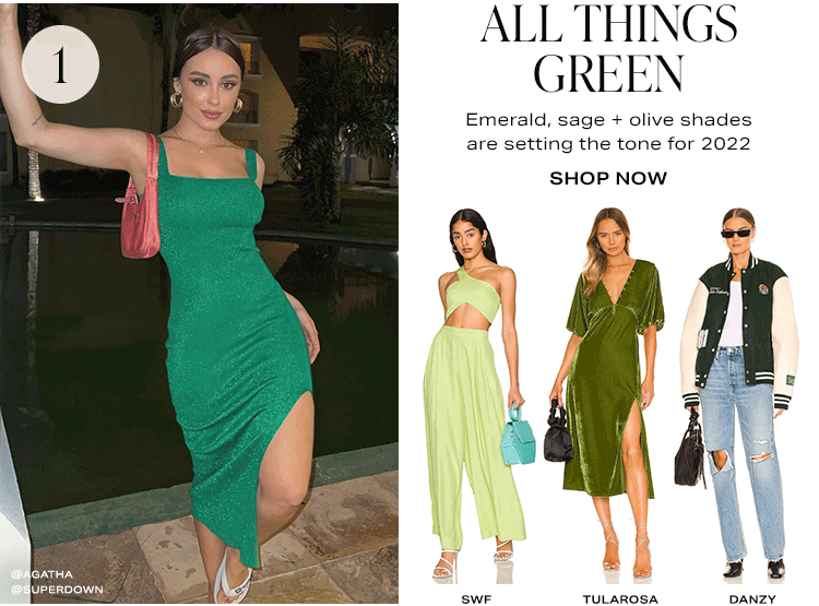 1. All Things Green. Emerald, sage + olive shades are setting the tone for 2022. Shop now.