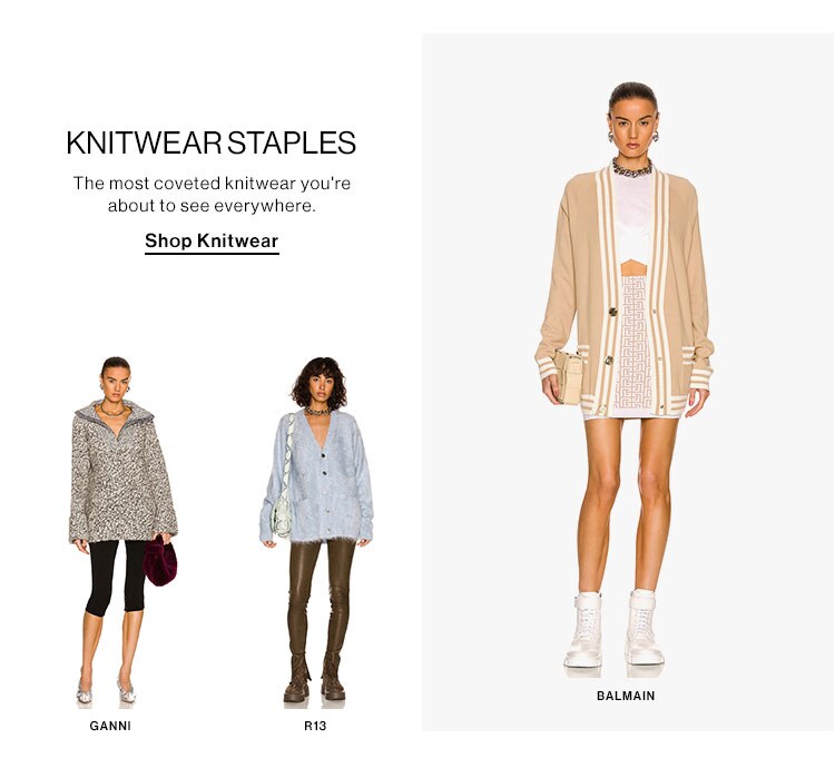 Knitwear Staples. The most coveted knitwear you’re about to see everywhere.  Shop Knitwear