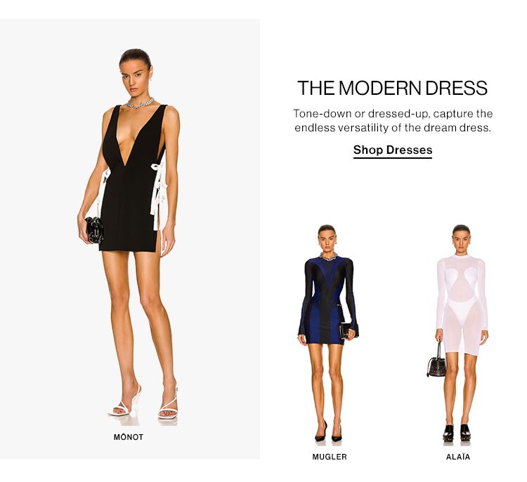 The Modern Dress. Tone-down or dressed-up, capture the endless versatility of the dream dress. Shop Dresses