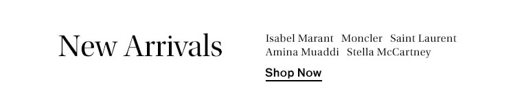 New Arrivals: Isabel Marant, Moncler, Amina Muaddi, Stella McCartney, Saint Laurent + more - Shop Now