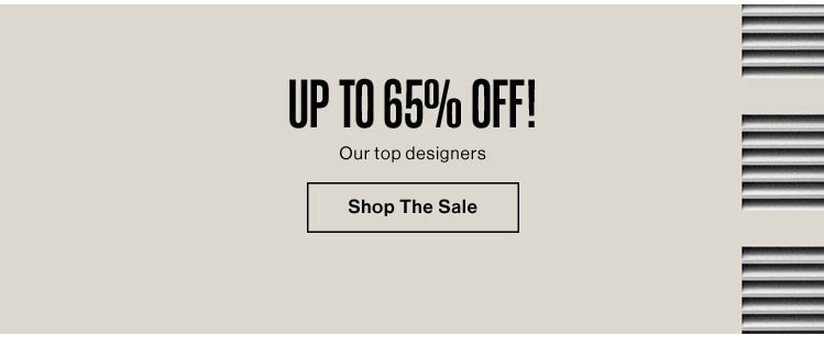 Up to 65% Off! Shop the Sale