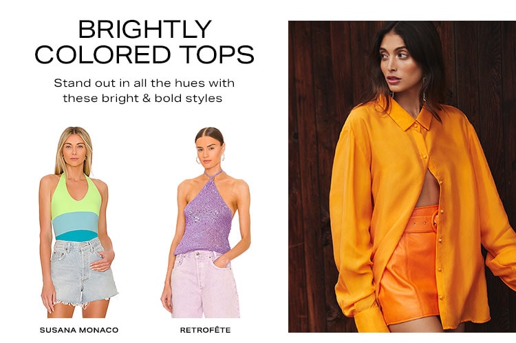 Brightly Colored Tops: Stand out in all the hues with these bright & bold styles - Shop Now