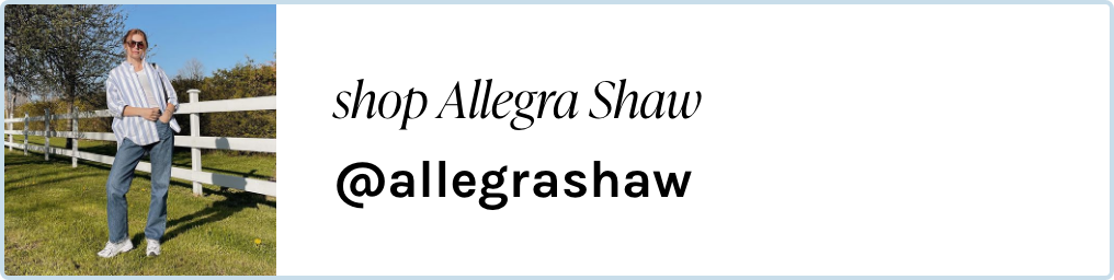shop Allegra Shaw @allegrashaw