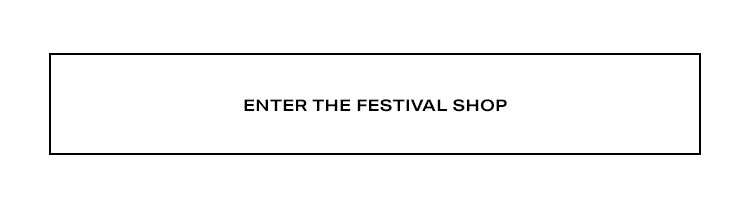 Enter the Festival Shop