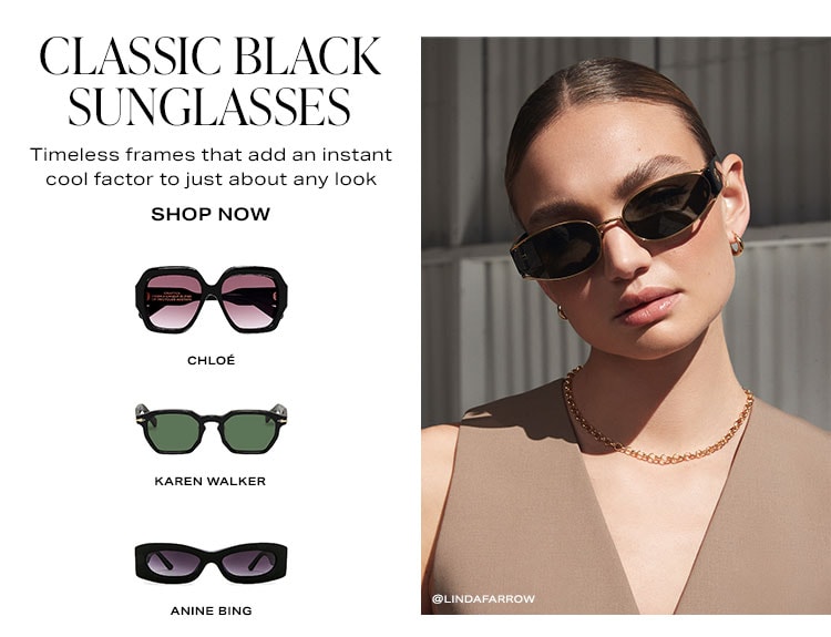 Classic Black Sunglasses. Timeless frames that add an instant cool factor to just about any look. Shop now