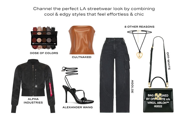 Thursday: LA Cool Girl. Channel the perfect LA streetwear look by combining cool & edgy styles that feel effortless & chic 