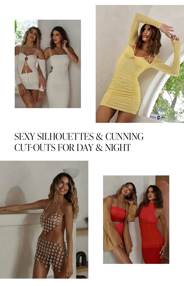 Sexy Silhouettes & Cunning Cut-Outs for Day & Night