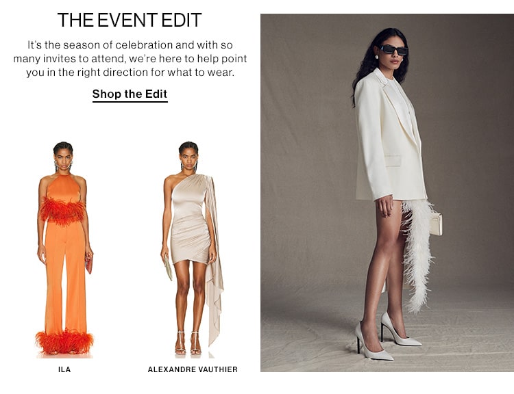 THEEVENTEDIT It's the season of celebration and with so many invites to attend, we're here to help point youin the right direction for what to wear. Shop the Edit LA ALEXANDRE VAUTHIER 