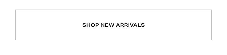 Shop New Arrivals