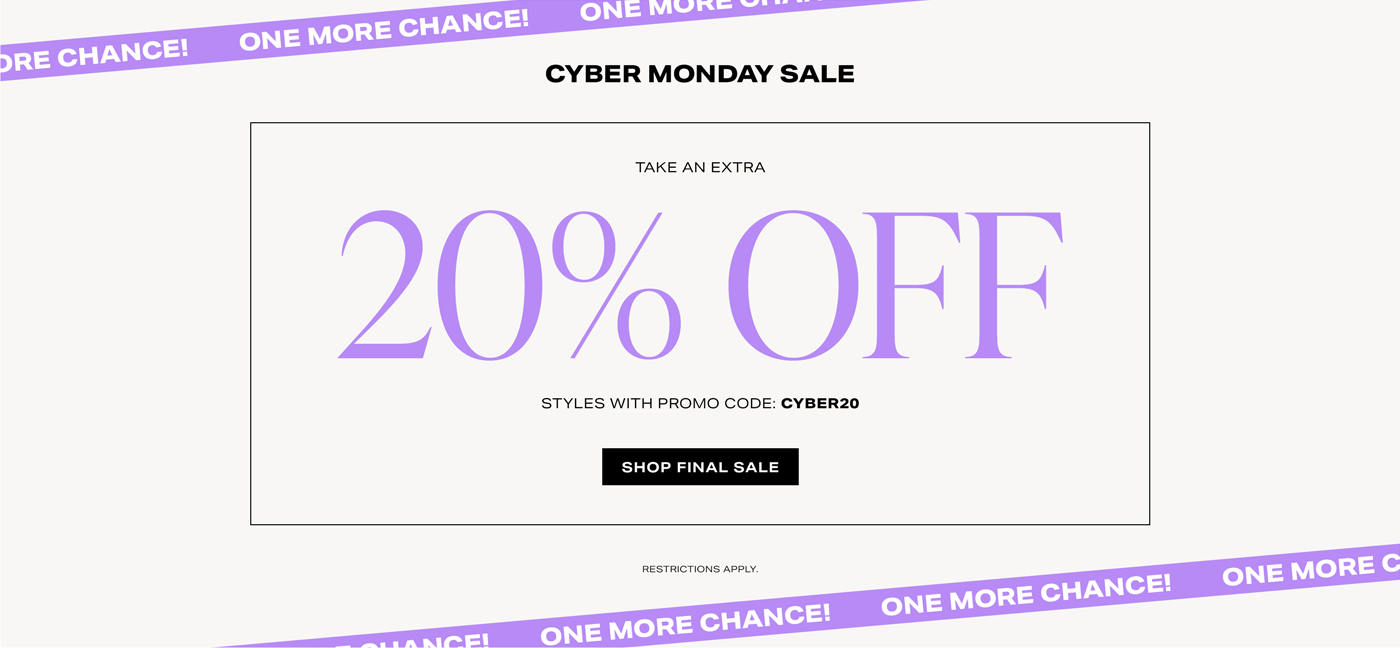 ONE MORE CHANCE! Cyber Monday Sale. Shop Final Sale