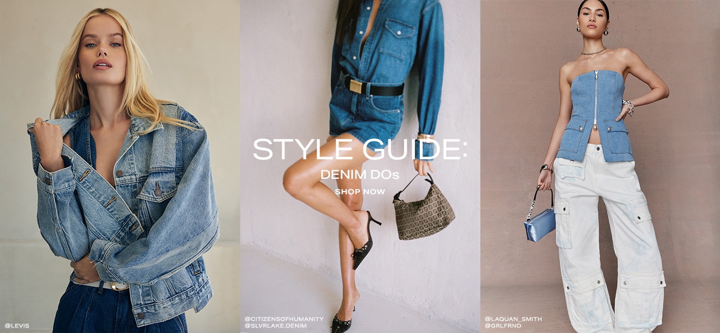 Style Guide: Denim Dos. Here are all the rules we\u2019re following. Shop Now