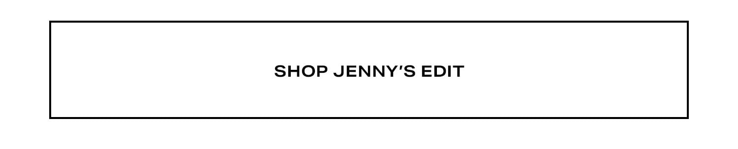 Shop Jenny's Edit.