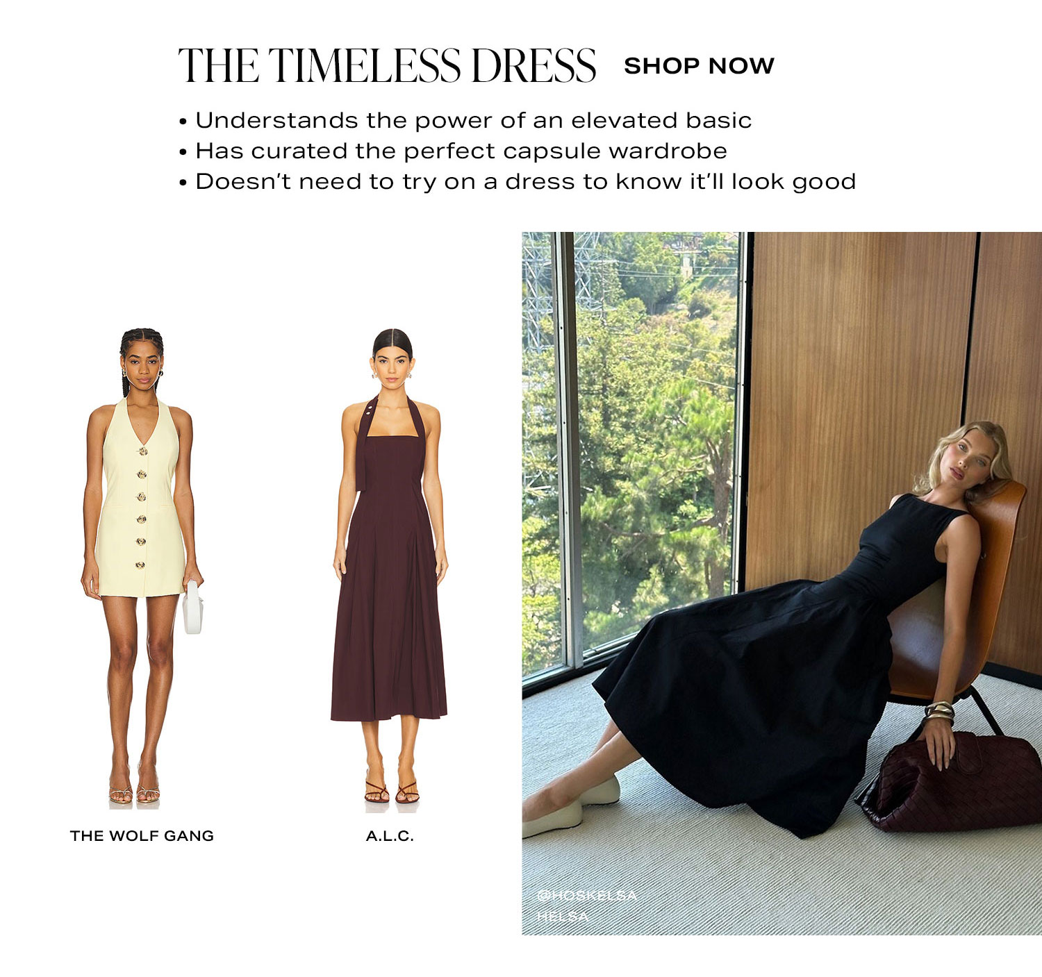 The Timeless Dress. Shop Now. 